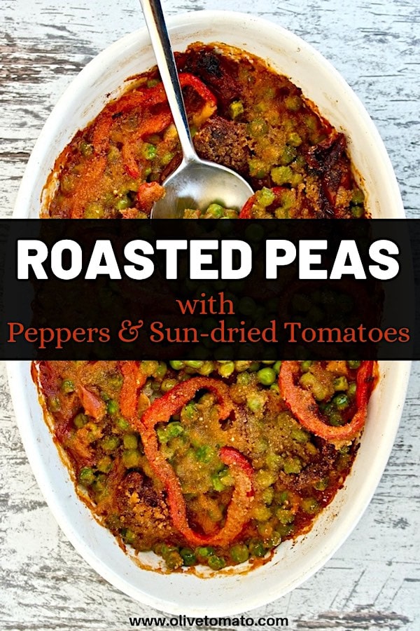 Roasted peas, peppers, tomato sauce, sun-dried tomatoes casserole dish #peas #recipe #Mediterranean #diet #easy #Greek #healthy 